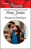 Dangerous Interloper (eBook, ePUB)