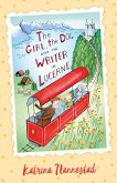 The Girl, the Dog and the Writer in Lucerne (The Girl, the Dog and the Writer, #3) (eBook, ePUB)