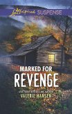 Marked for Revenge (eBook, ePUB) Marked for Revenge (eBook, ePUB)