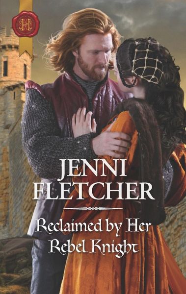 Reclaimed by Her Rebel Knight (eBook, ePUB)