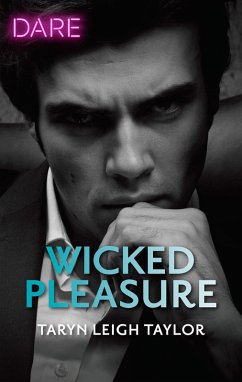 Wicked Pleasure (eBook, ePUB) - Taylor, Taryn Leigh