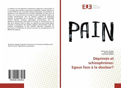 Cover Déprimés et schizophrènes: Egaux face à la douleur?