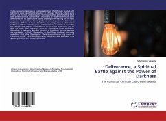 Deliverance, a Spiritual Battle against the Power of Darkness