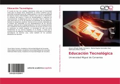 Educación Tecnológica - Rojas Carrasco, Oscar Alfredo;Gonzalez Diaz, Maria Regina;Mota Suárez, Katihuska