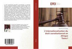 L¿internationalisation du droit constitutionnel en Afrique Tome I - Diompy, Abraham Hervé