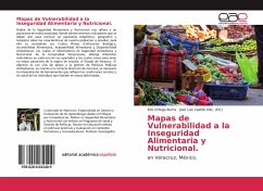 Mapas de Vulnerabilidad a la Inseguridad Alimentaria y Nutricional. - Ortega Ibarra, Edú