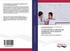 La formulación y solución de problemas de lo vivencial significativo. - Otero Diéguez, Antonio Manuel;Beato Díaz, Oreste;Pérez Domínguez, Yuddany