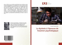 La dyslexie à l'épreuve de l'examen psychologique - Jumel, Bernard Claude