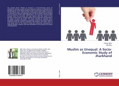 Muslim as Unequal: A Socio-Economic Study of Jharkhand - Alam, Tabrez;Afroz, Md