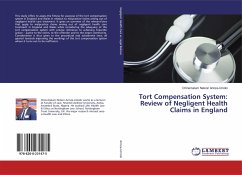 Tort Compensation System: Review of Negligent Health Claims in England