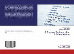 A Book on Beginners for C Programming - SINGH, MANMOHAN;Tewani, Kavita;Prasad Aharwal, Ramesh