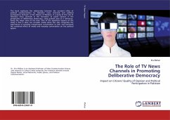 The Role of TV News Channels in Promoting Deliberative Democracy