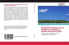 Síndrome FebriI en el Trópico: Viajeros y Salud Internacional