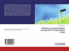 Influence on germination and growth of agriculture crops