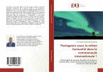 Partageons nous la même humanité dans la communauté internationale ? Partageons nous la même humanité dans la communauté internationale ?