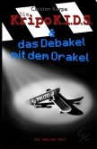 Die KripoKids & das Debakel mit dem Orakel