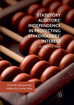 Statutory Auditors¿ Independence in Protecting Stakeholders¿ Interest - Roy, Mitrendu Narayan;Saha, Siddhartha Sankar