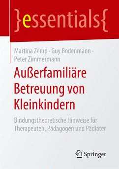 Außerfamiliäre Betreuung von Kleinkindern - Zemp, Martina;Bodenmann, Guy;Zimmermann, Peter