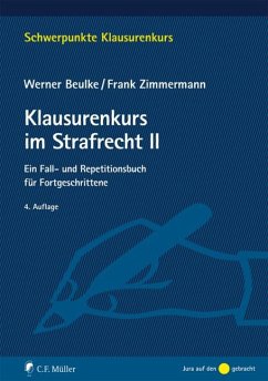 Klausurenkurs im Strafrecht II - Beulke, Werner;Zimmermann, Frank