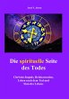 Die spirituelle Seite des Todes - Bild 1