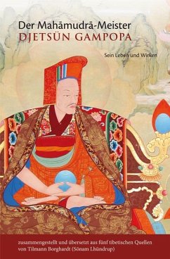 Der Mahamudra-Meister Djetsün Gampopa