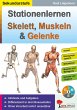 Stationenlernen Skelette, Muskeln &... - Bild 1