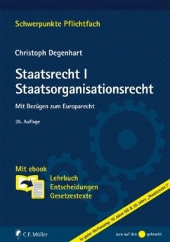 Staatsrecht I. Staatsorganisationsrecht - Degenhart, Christoph