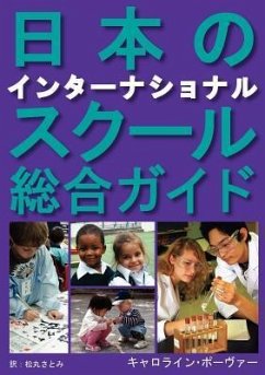 A Comprehensive Guide to International Schools = a Comprehensive Guide to International Schools = a Comprehensive Guide to International Schools = A C - Pover, Caroline
