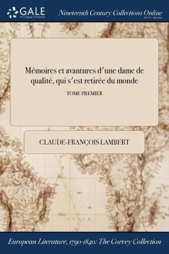 Mémoires et avantures d'une dame de qualité, qui s'est retirée du monde; TOME PREMIER - Lambert, Claude-François