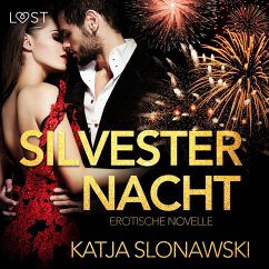 Silvesternacht: Erotische Novelle (Ungekürzt) (MP3-Download) - Slonawski, Katja