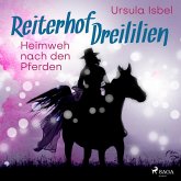 Heimweh nach den Pferden - Reiterhof Dreililien 7 (Ungekürzt) (MP3-Download)