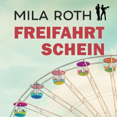 Freifahrtschein (MP3-Download) - Roth, Mila