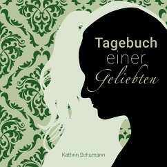 Tagebuch einer Geliebten (MP3-Download) - Schumann, Kathrin