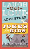 Laugh-Out-Loud Adventure Jokes for Kids (eBook, ePUB)