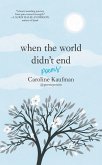 When the World Didn't End: Poems (eBook, ePUB) When the World Didn't End: Poems (eBook, ePUB)