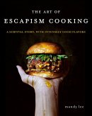The Art of Escapism Cooking (eBook, ePUB)