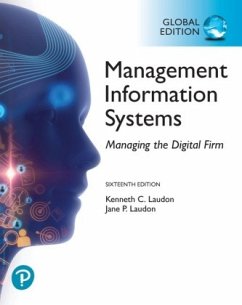 Management Information Systems: Managing the Digital Firm plus Pearson MyLab MIS with Pearson eText, Global Edition, m. - Laudon, Kenneth C.;Laudon, Jane P.