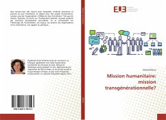 Mission humanitaire: mission transgénérationnelle? - Dheur, Chantal