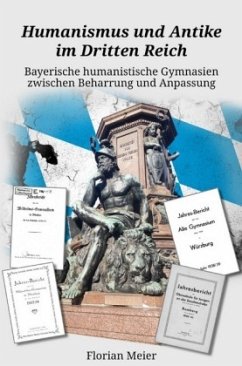 Humanismus und Antike im Dritten Reich - Meier, Florian