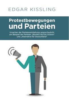 Protestbewegungen und Parteien - Kissling, Edgar