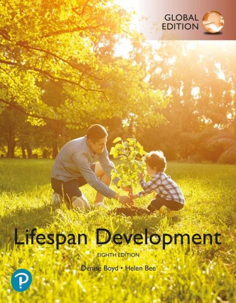 Lifespan Development, Global Edition Lifespan Development, Global Edition