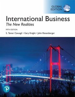 International Business: The New Realities, Global Edition - Cavusgil, S. Tamer;Knight, Gary;Riesenberger, John