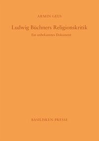 Ludwig Büchners Religionskritik