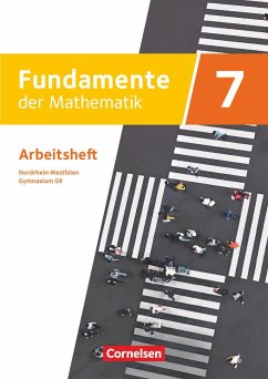 Fundamente der Mathematik - Nordrhein-Westfalen - Ausgabe 2019. 7. Schuljahr - Arbeitsheft mit Lösungen