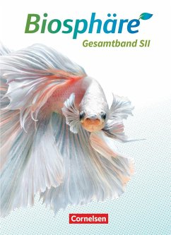 Biosphäre Sekundarstufe II - 2.0 - Allgemeine Ausgabe. Gesamtband - Schülerbuch - Küster, Hansjörg;Becker, Joachim;Jatzwauk, Daniela