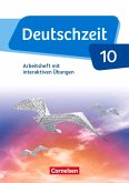 Deutschzeit - Allgemeine Ausgabe. 10. Schuljahr - Arbeitsheft mit interaktiven Übungen auf scook.de