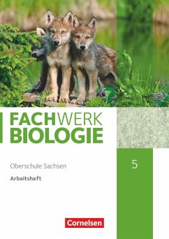 Fachwerk Biologie - Sachsen. 5. Schuljahr - neuer Lehrplan - Arbeitsheft - Neubearbeitung - Wehser, Adria