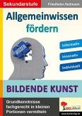 Allgemeinwissen fördern BILDENDE KUNST