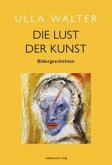 Die Lust der Kunst