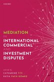 Mediation in International Commercial and Investment Disputes (eBook, ePUB)